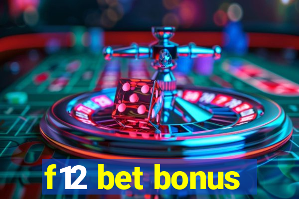 f12 bet bonus