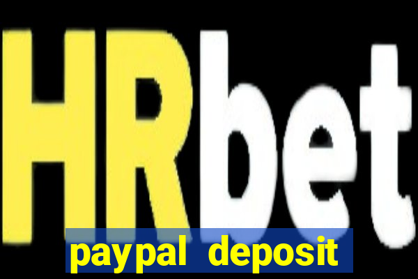 paypal deposit online casino