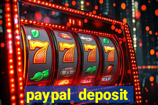 paypal deposit online casino