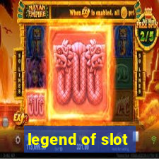 legend of slot