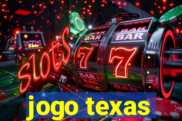 jogo texas