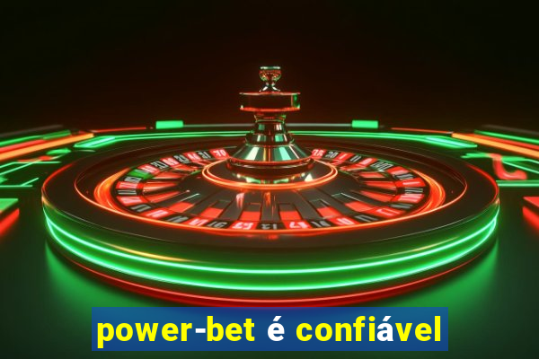 power-bet é confiável