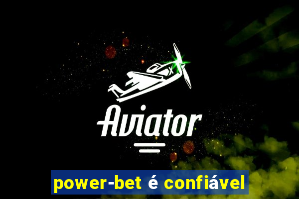 power-bet é confiável