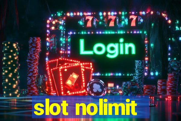 slot nolimit