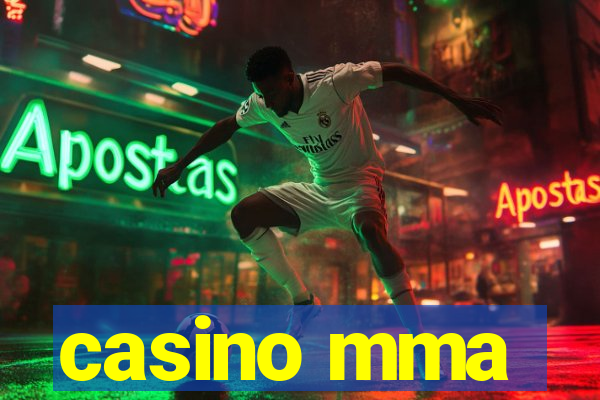 casino mma