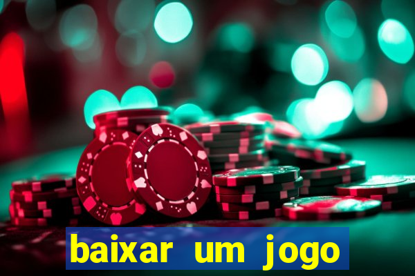 baixar um jogo para ganhar dinheiro