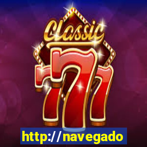 http://navegadoruniplay.top/