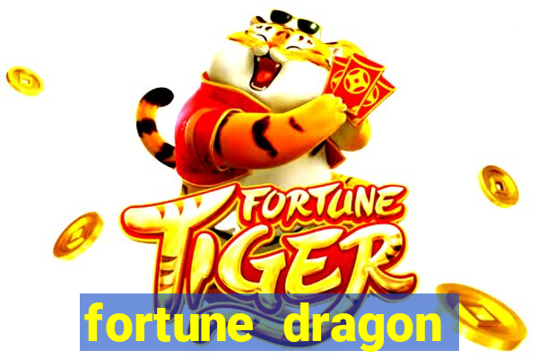 fortune dragon horário pagante