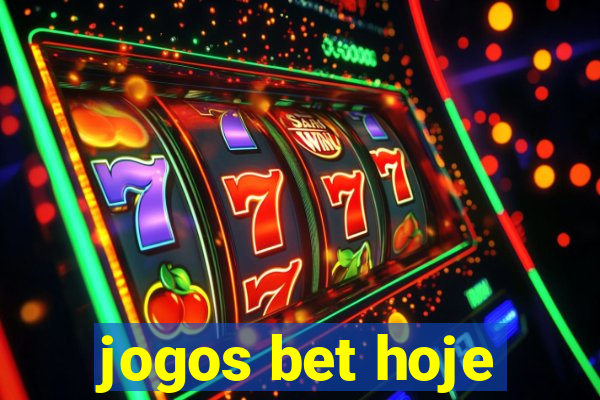 jogos bet hoje