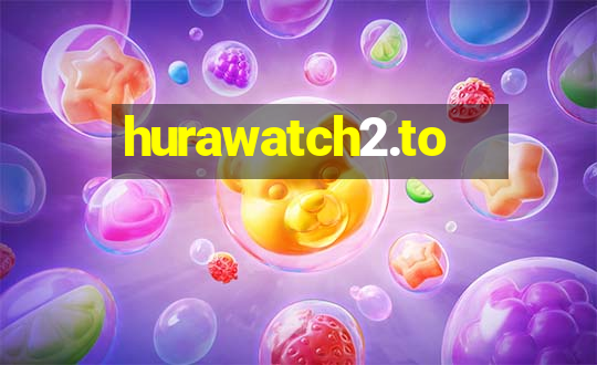 hurawatch2.to