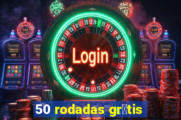 50 rodadas gr谩tis