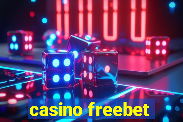 casino freebet