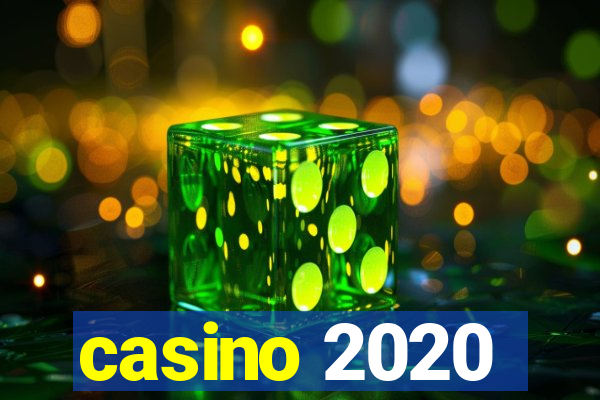 casino 2020