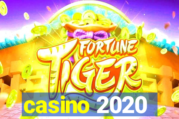 casino 2020