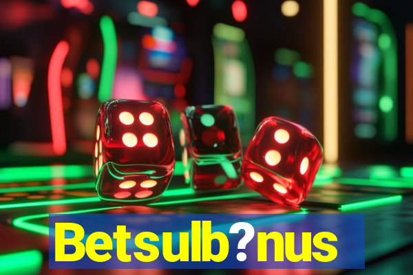 Betsulb?nus