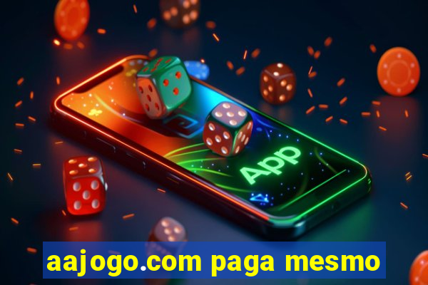 aajogo.com paga mesmo