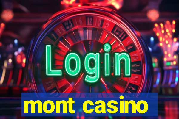 mont casino