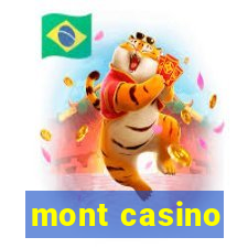 mont casino