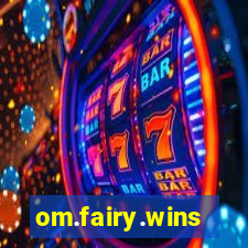 om.fairy.wins