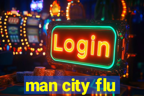 man city flu