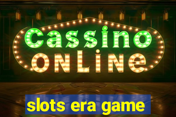 slots era game