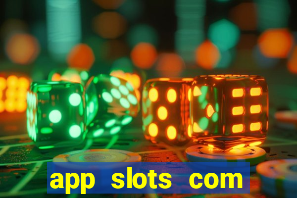 app slots com bonus de cadastro