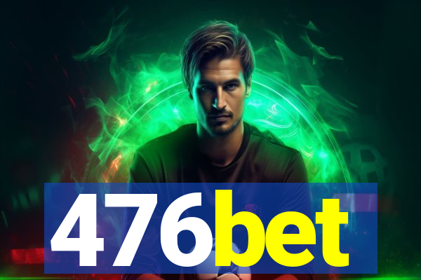 476bet