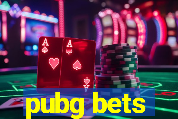 pubg bets