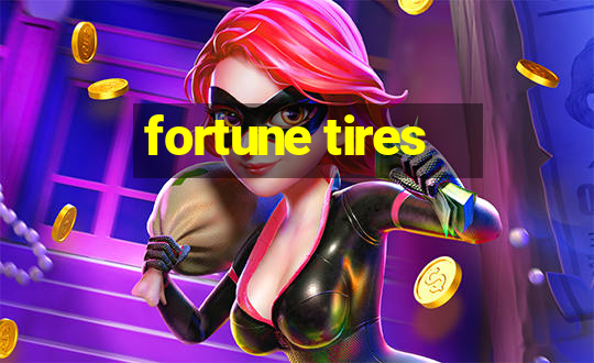 fortune tires