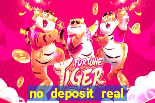 no deposit real money casinos