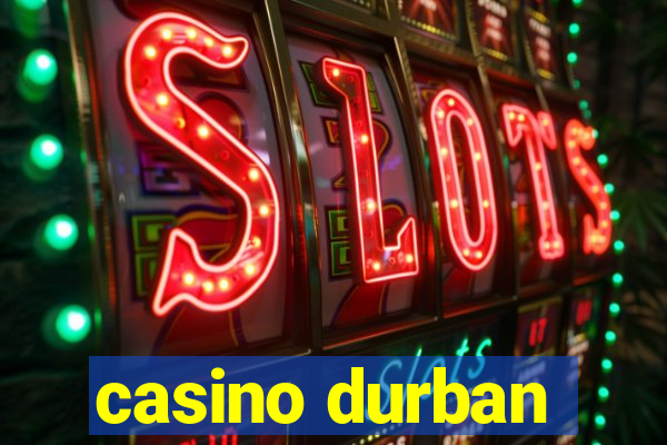 casino durban