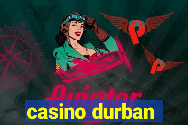 casino durban