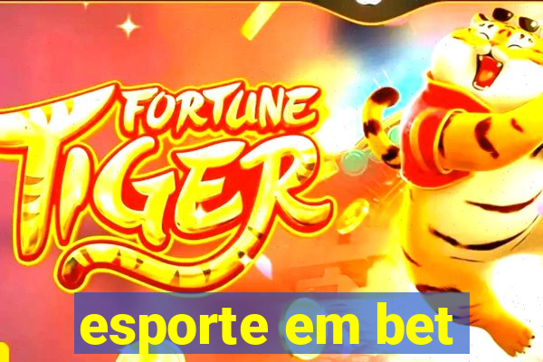 esporte em bet