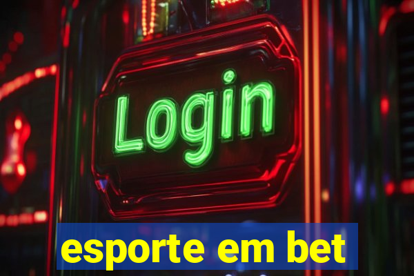 esporte em bet