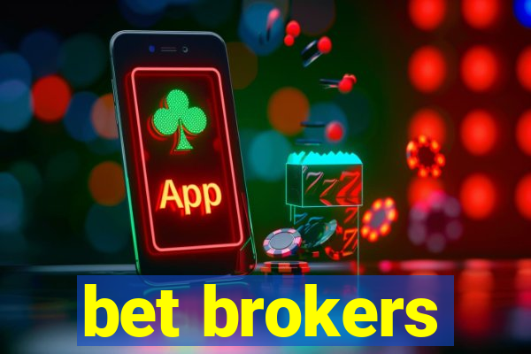 bet brokers