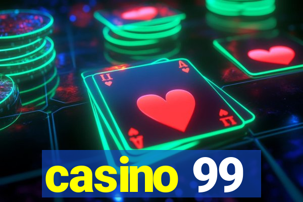 casino 99