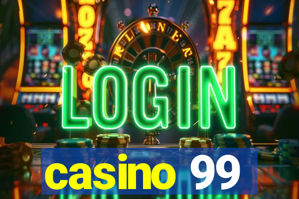 casino 99