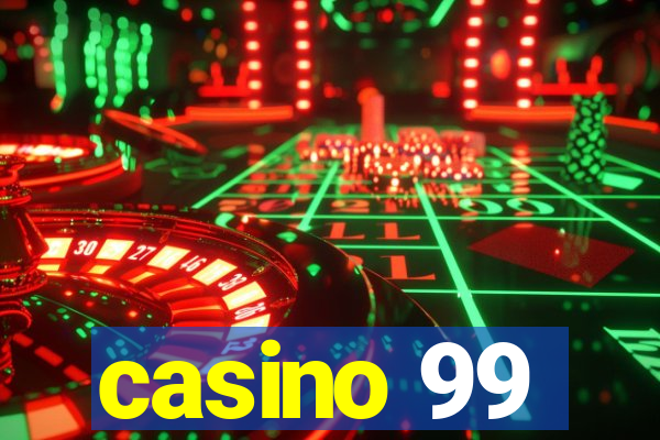 casino 99