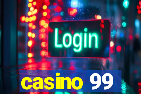 casino 99