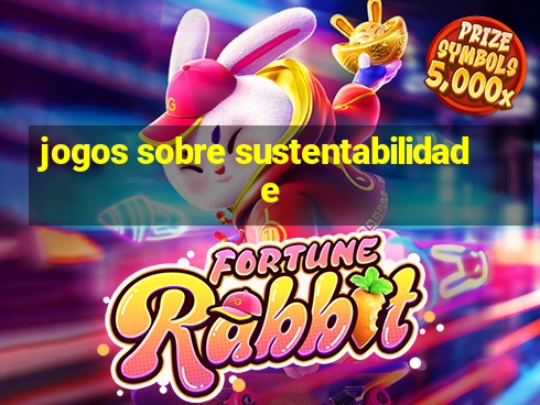 jogos sobre sustentabilidade