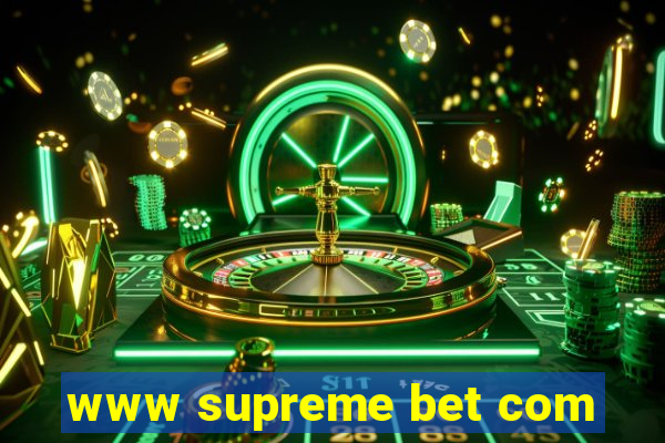 www supreme bet com