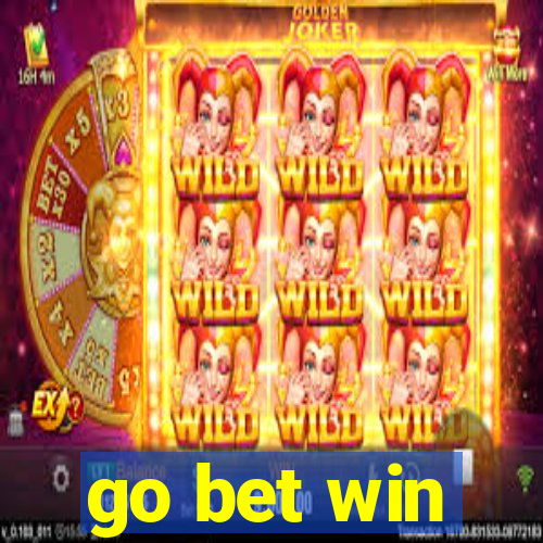 go bet win