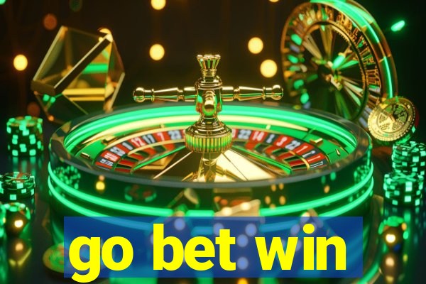 go bet win