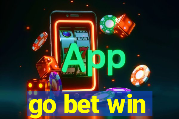 go bet win