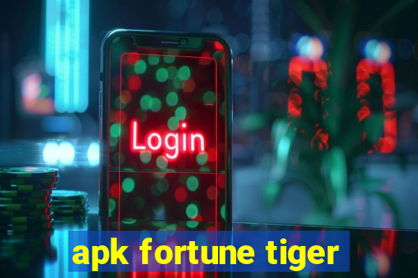 apk fortune tiger