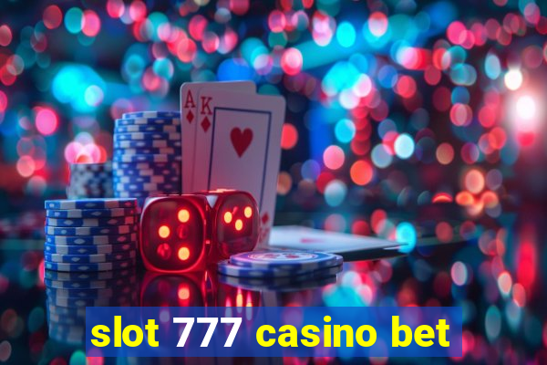 slot 777 casino bet