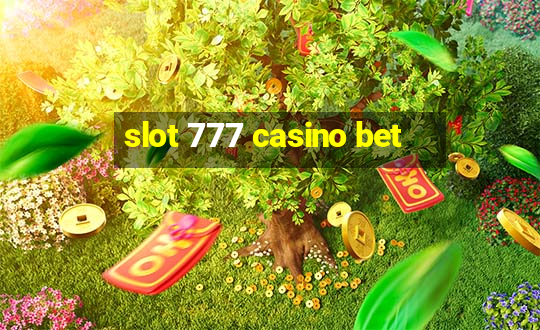 slot 777 casino bet