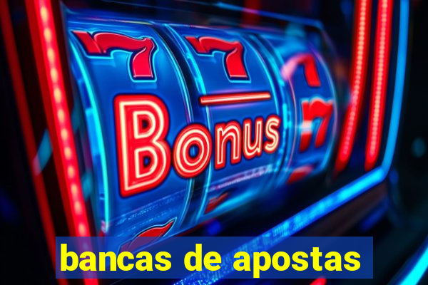 bancas de apostas