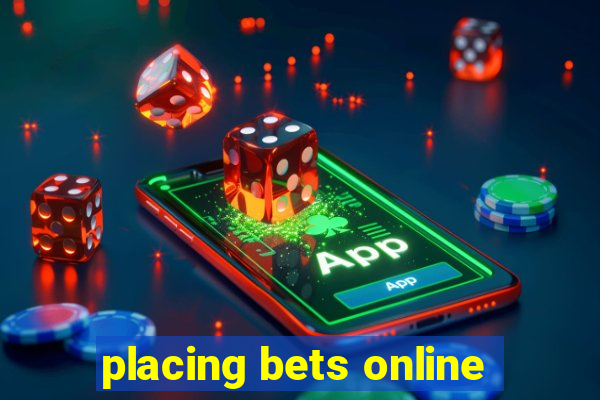 placing bets online