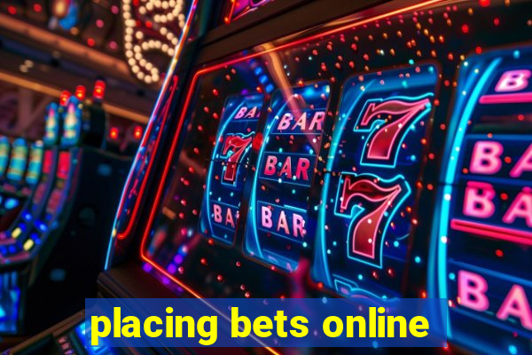 placing bets online